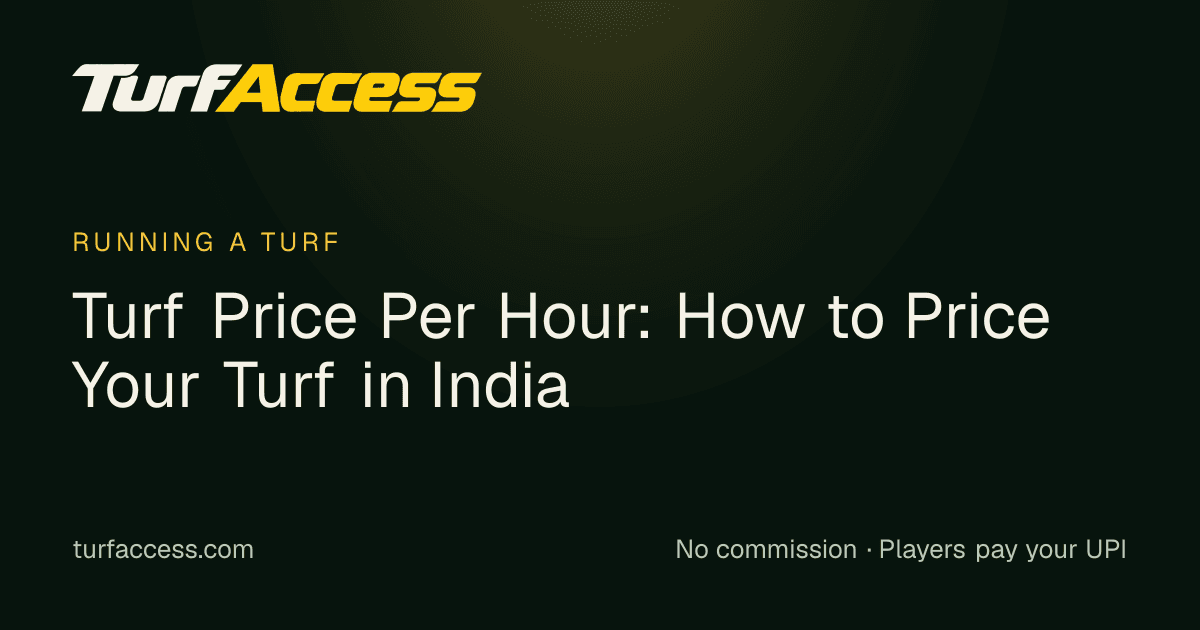 Turf Price Per Hour in India: ₹800–₹2,000 by City: a Turf Access guide